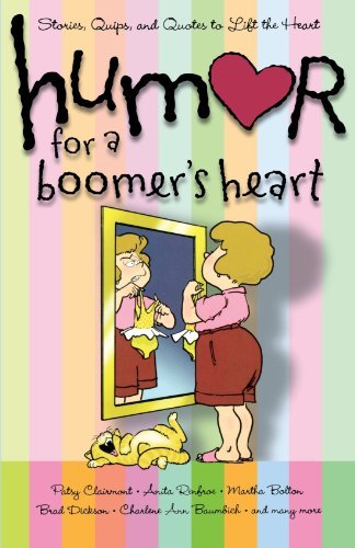 Cover for Howard Books · Humor for a Boomer's Heart: Stories, Quips, and Quotes to Lift the Heart (Humor for the Heart) (Paperback Book) (2008)