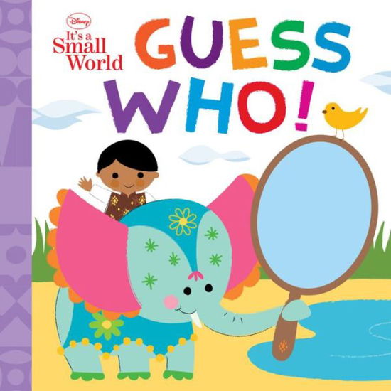 Cover for Disney Book Group · Disney It's A Small World Guess Who! (Board book) [Nov Brdbk edition] (2012)