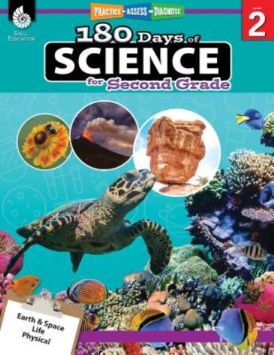 Cover for Debbie Gorrell · 180 Days™: Science for Second Grade: Practice, Assess, Diagnose - 180 Days of Practice (Paperback Book) [Teacher's edition] (2018)