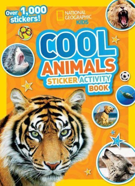 Cover for National Geographic Kids · Cool Animals Sticker Activity Book: Over 1,000 Stickers! (Paperback Bog) (2013)