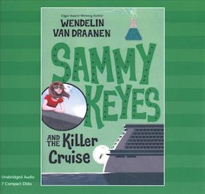 Cover for Wendelin Van Draanen · Sammy Keyes and the Killer Cruise (CD) (2018)