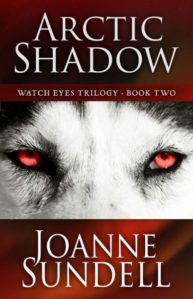 Cover for Joanne Sundell · Arctic Shadow (Hardcover Book) (2015)