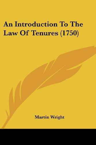 Cover for Martin Wright · An Introduction to the Law of Tenures (1750) (Paperback Book) (2008)