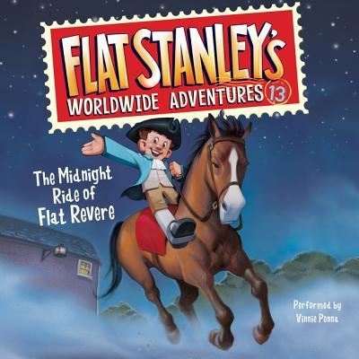 Cover for Jeff Brown · Flat Stanley's Worldwide Adventures #13: The Midnight Ride of Flat Revere Unabri (CD) (2016)