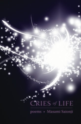 Cover for Masami Saionji · Cries of Life (Paperback Bog) (2010)