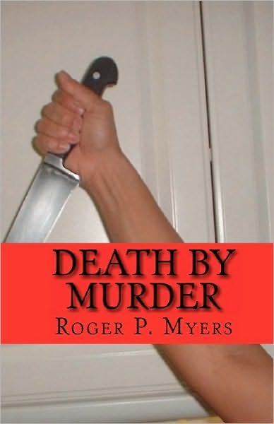 Cover for Roger P Myers · Death by Murder: Final Curtain (Pocketbok) (2010)