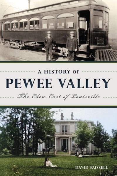 Cover for David Russell · History of Pewee Valley (Book) (2024)
