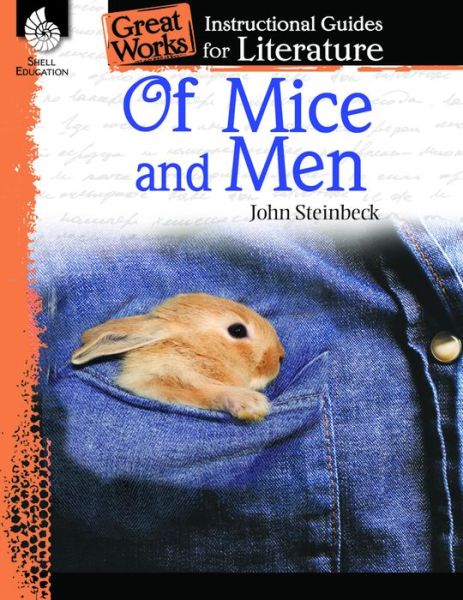 Of Mice and Men: An Instructional Guide for Literature: An Instructional Guide for Literature - Kristin Kemp - Books - Shell Educational Publishing - 9781480785083 - May 1, 2015