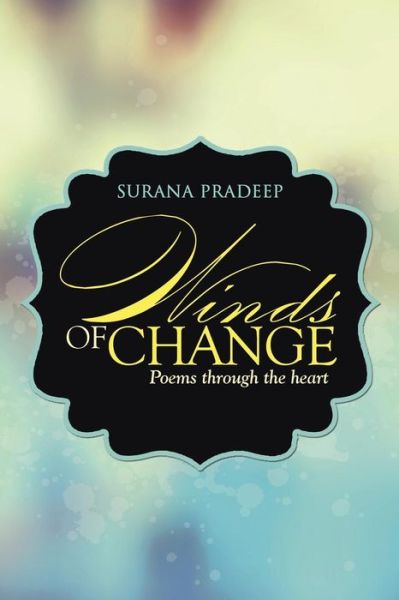 Cover for Surana Pradeep · Winds of Change: Poems Through the Heart (Paperback Book) (2014)