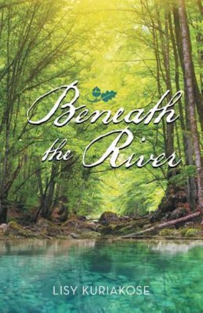 Cover for Lisy Kuriakose · Beneath the River (Paperback Book) (2016)