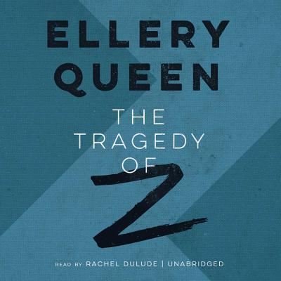 Cover for Ellery Queen · The Tragedy of Z (CD) (2014)