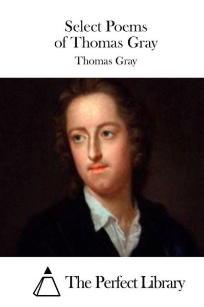 Cover for Thomas Gray · Select Poems of Thomas Gray (Paperback Book) (2015)