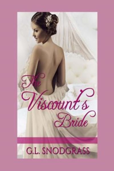 Cover for G L Snodgrass · The Viscount's Bride (Paperback Bog) (2015)