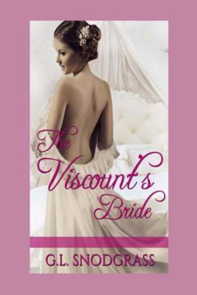 Cover for G L Snodgrass · The Viscount's Bride (Paperback Book) (2015)