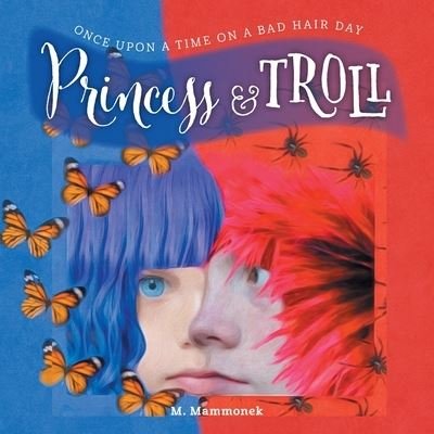 Cover for M Mammonek · Princess and Troll (Paperback Book) (2019)