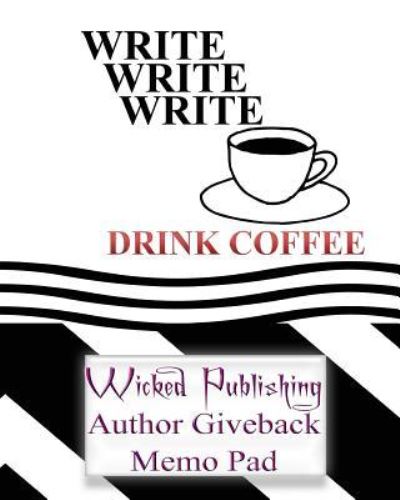 Cover for Wicked Publishing · Wicked Publishing Author Giveback Memo Pad (Paperback Book) (2016)