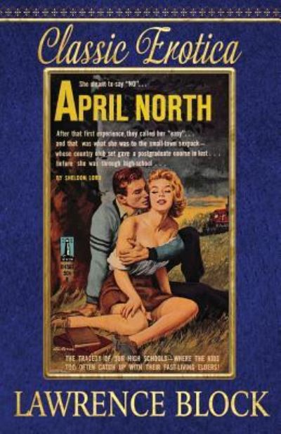 April North - Lawrence Block - Books - Createspace Independent Publishing Platf - 9781533625083 - June 4, 2016