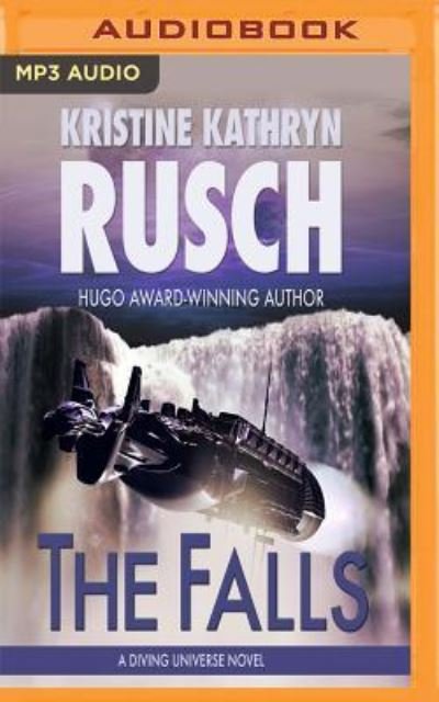 Cover for Kristine Kathryn Rusch · Falls, The (MP3-CD) (2017)