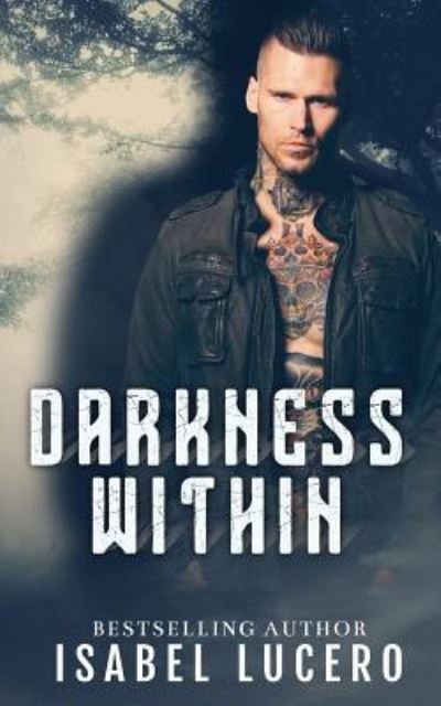 Cover for Isabel Lucero · Darkness Within (Paperback Book) (2016)
