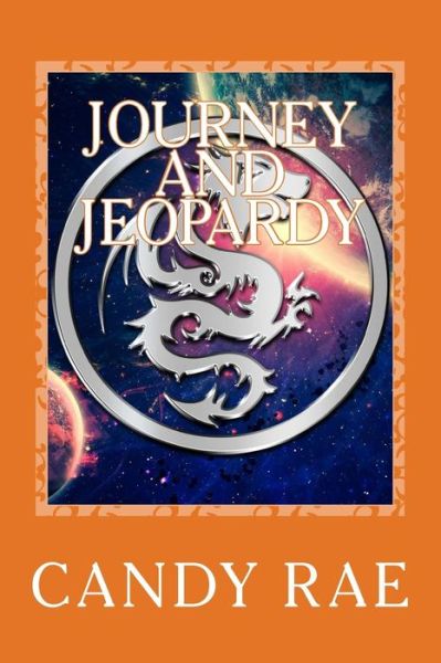 Cover for Candy Rae · Journey and Jeopardy (Paperback Book) (2016)