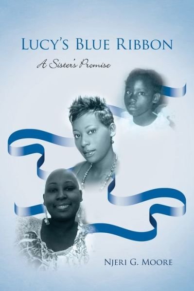 Cover for Njeri G Moore · Lucy's Blue Ribbon (Paperback Book) (2017)