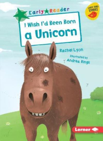 Cover for Rachel Lyon · I Wish I'd Been Born a Unicorn (Book) (2019)