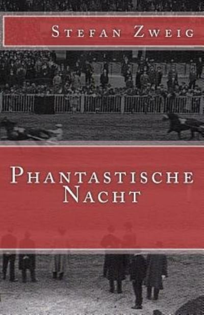 Cover for Stefan Zweig · Phantastische Nacht (Taschenbuch) (2017)
