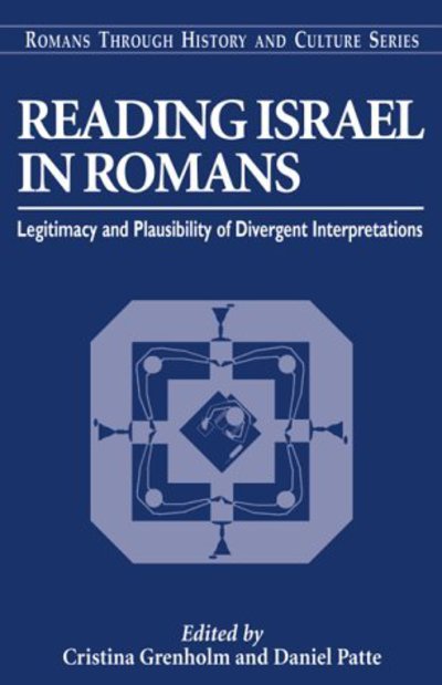 Cover for Cristina Grenholm · Reading Israel in Romans - Romans Through History and Culture (Paperback Book) (2000)