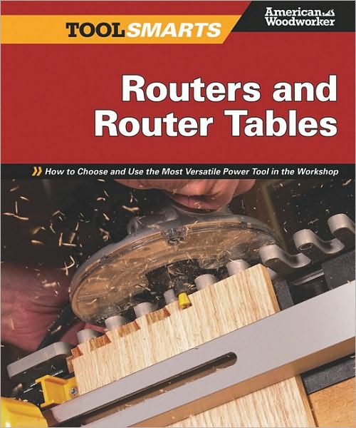 Cover for Randy Johnson · Routers and Router Tables (AW): How to Choose and Use the Most Versatile Power Tool in the Workshop (Paperback Book) (2011)