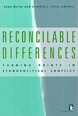 Cover for Sean Byrne · Reconcilable Differences: Turning Points in Ethnopolitical Conflict (Paperback Book) (2000)