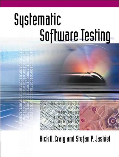Cover for Rick D Craig · Systamatic Software Testing (Hardcover Book) (2002)