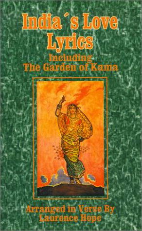 Cover for Laurence Hope · India's Love Lyrics: Including the Garden of Kama (Paperback Book) (2001)