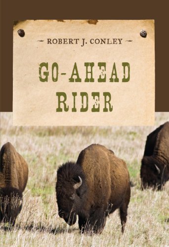 Cover for Robert J. Conley · Go-Ahead Rider - An Evans Novel of the West (Paperback Book) [Reprint edition] (2014)
