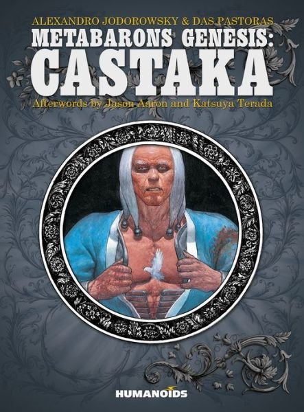 Cover for Alexandro Jodorowsky · Metabarons Genesis: Castaka (Hardcover bog) (2015)