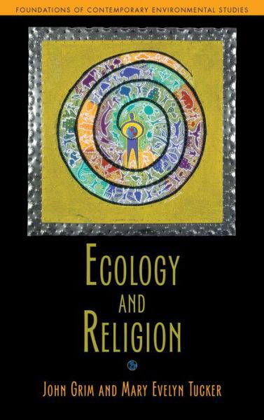 Cover for John Grim · Ecology and Religion (Pocketbok) (2014)