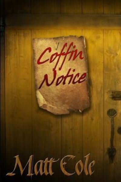 Cover for Matt Cole · Coffin-Notice (Pocketbok) (2015)