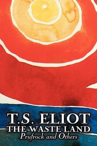 Cover for T. S. Eliot · The Waste Land, Prufrock, and Others (Hardcover bog) [Reprint edition] (2009)