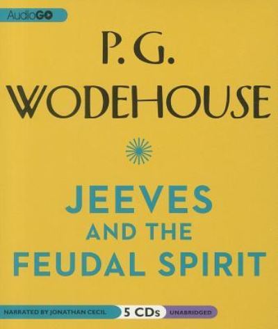 Cover for P G Wodehouse · Jeeves and the Feudal Spirit (CD) (2011)