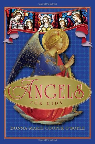 Cover for Donna-Marie Cooper O'Boyle · Angels for Kids (Taschenbuch) (2013)