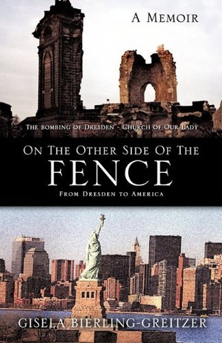 Cover for Gisela Bierling-greitzer · On the Other Side of the Fence (Paperback Book) (2011)