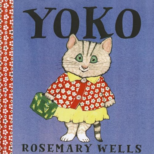 Cover for Rosemary Wells · Yoko (Hardcover Book) (2009)
