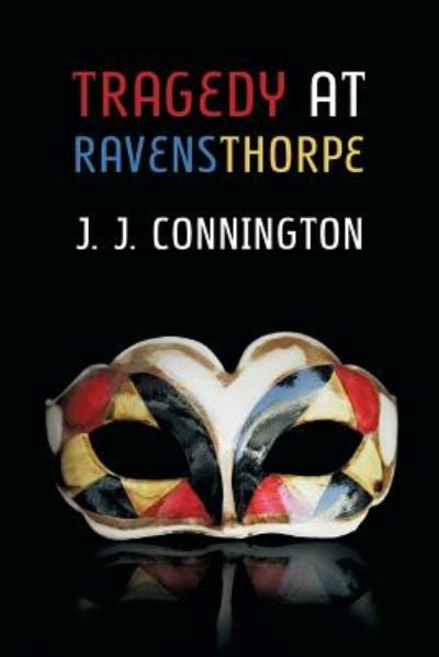 Cover for J J Connington · Tragedy at Ravensthorpe (Pocketbok) (2015)