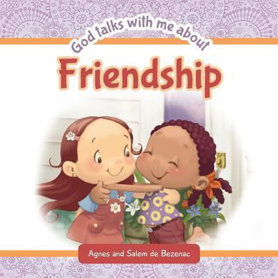 Cover for Agnes De Bezenac · God Talks With Me About Friendship (Paperback Book) (2017)