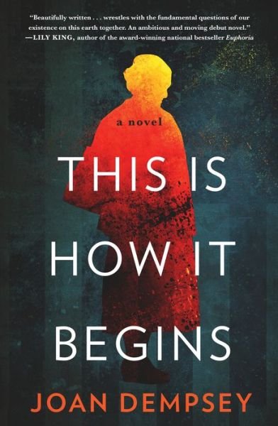 Cover for Joan Dempsey · This Is How It Begins: A Novel (Pocketbok) (2017)