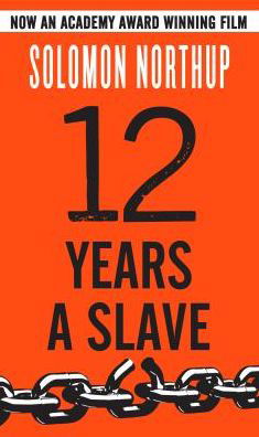 Cover for Solomon Northup · 12 Years a Slave (Hardcover Book) (2014)