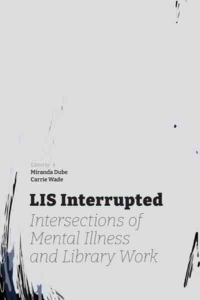 Cover for Miranda Dube · LIS Interrupted (Paperback Book) (2021)