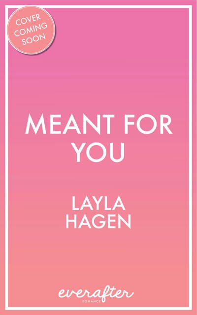 Cover for Layla Hagen · Meant For You - The Connor Family (Paperback Book) (2018)