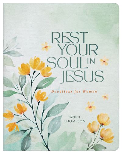 Cover for Janice Thompson · Rest Your Soul in Jesus (Paperback Book) (2022)