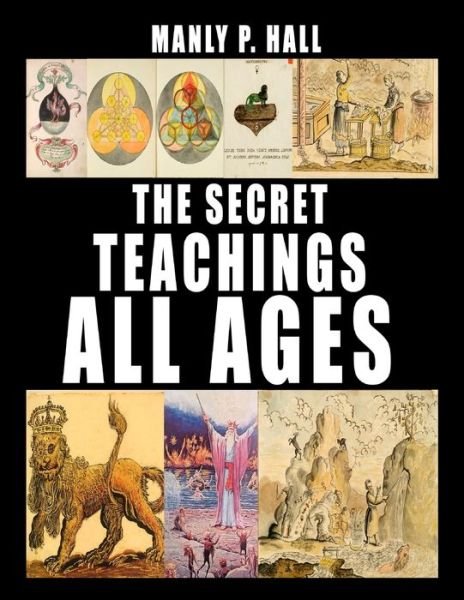 Cover for Manly P Hall · The Secret Teachings of All Ages (Pocketbok) (2021)