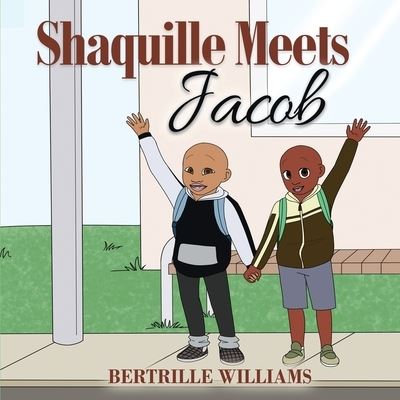 Cover for Bertrille Williams · Shaquille Meets Jacob (Book) (2021)